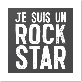 Je Suis Un Rock Star Posters and Art